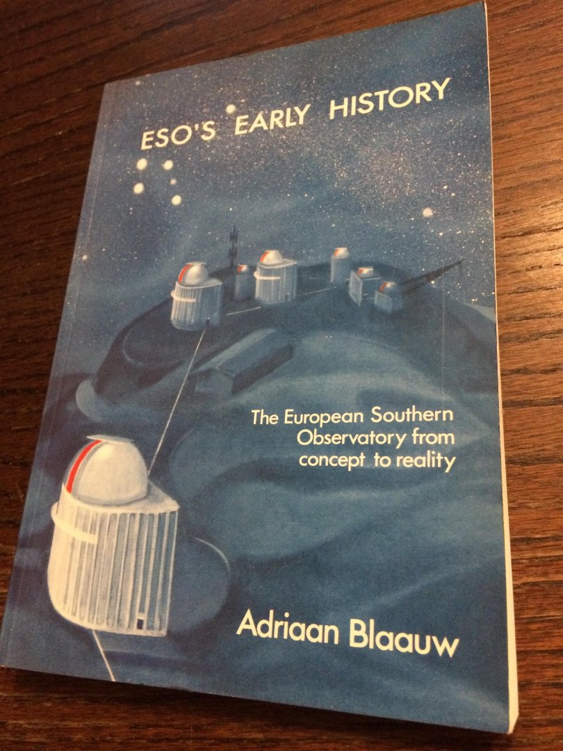 Blaauw - Eso’s early history