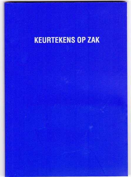van Dongen C.B. / Nieman, G. - Keurtekens op zak, zilvermerken, merkenoverzicht edele metalen 1795-2009