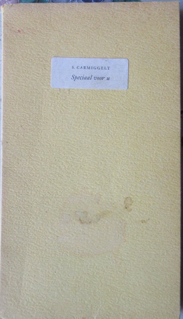 Carmiggelt, S. - Speciaal voor u