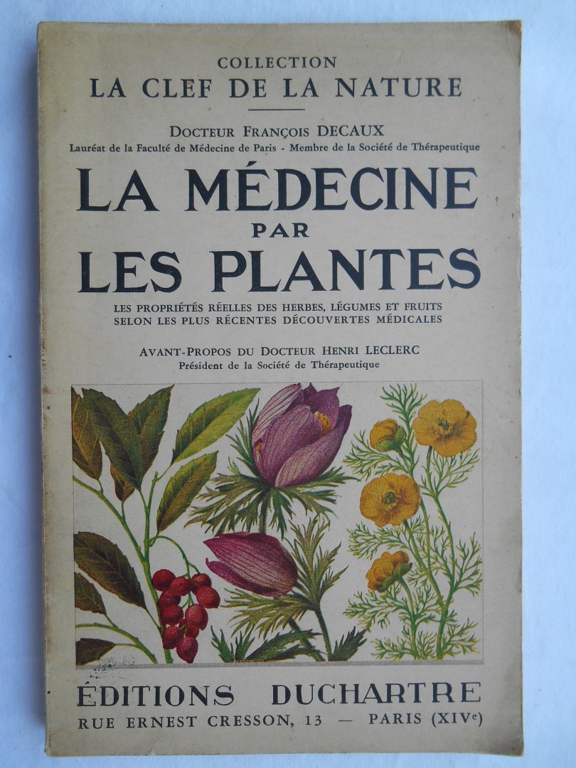 Francois Decaux - La médecine par les plantes