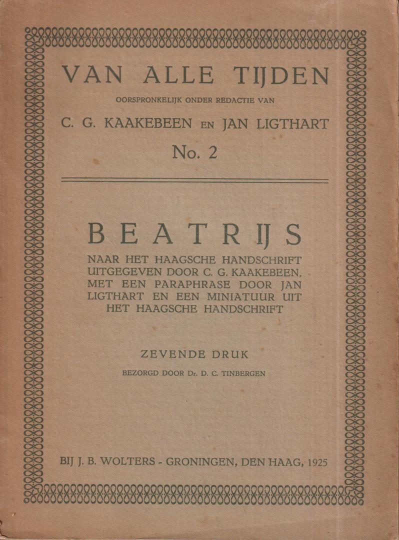 Kraakebeen paraphrase Jan Ligthart, uitgegeven door C.G. - Beatrijs - Naar het Haagse handschrift uitgegeven