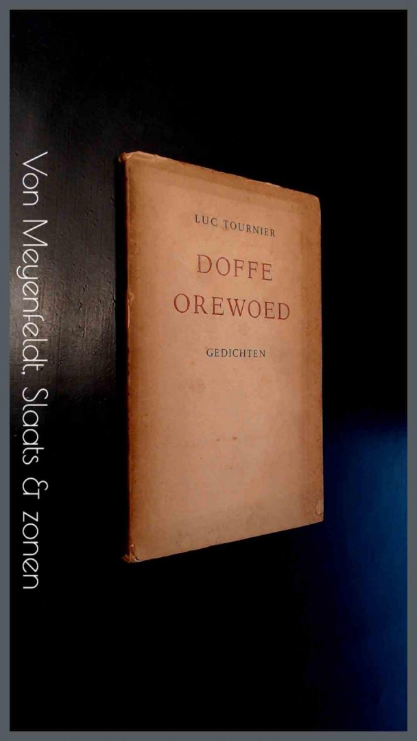 Tournier, Luc - Doffe Orewoed