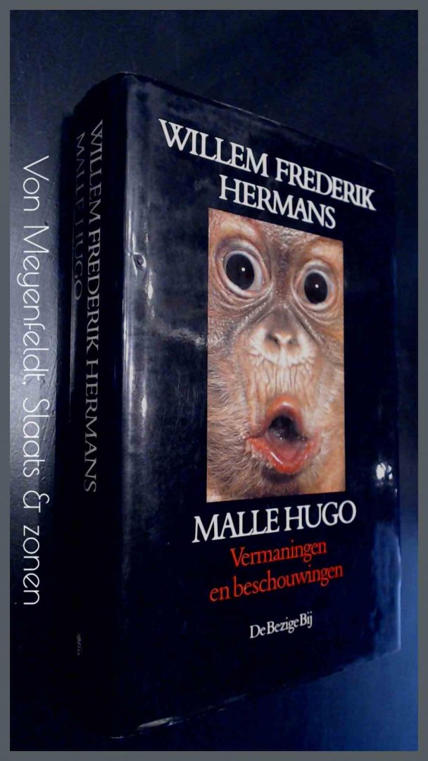 Hermans, W. F. - Malle Hugo - Vermaningen en beschouwingen