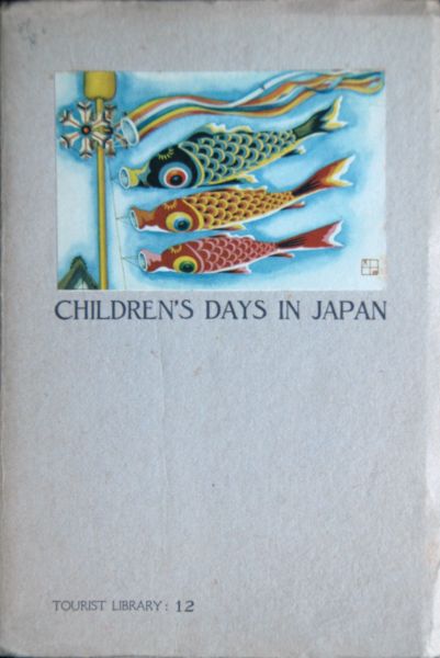 Iwado, Tamotsu - Children's days in Japan (tourist library 142