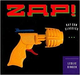Singer, Leslie - Zap! Ray gun classics