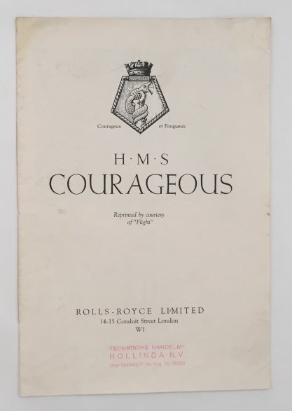 Rolls-Royce Limited, publisher - - H.M.S. Courageous. Reprinted by courtesy of "Flight"