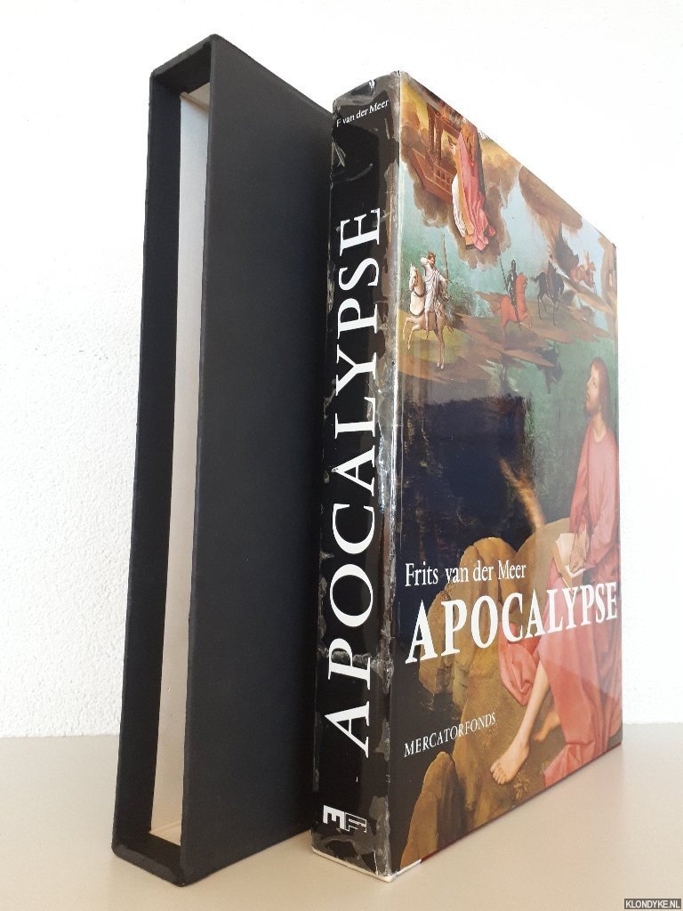 Meer, Frits van der - Apocalypse: Visioenen uit het Boek der Openbaring in de kunst