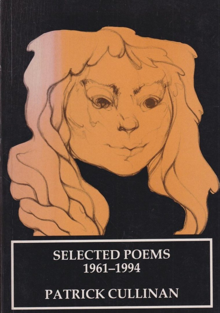Cullinan, Patrick [Cullman, Patrik] - Selected poems, 1961-1994