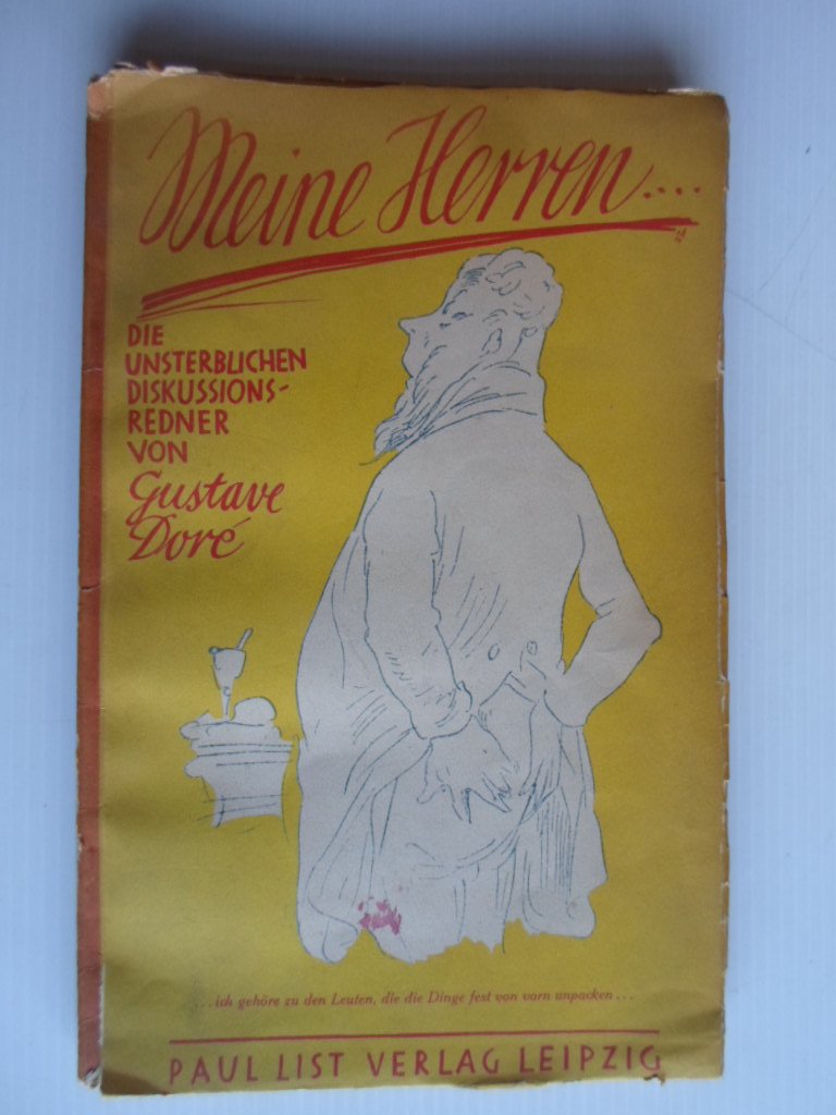 Doré, Gustave - ‘Meine Herren’, Die unsterblichen Diskussionsredner