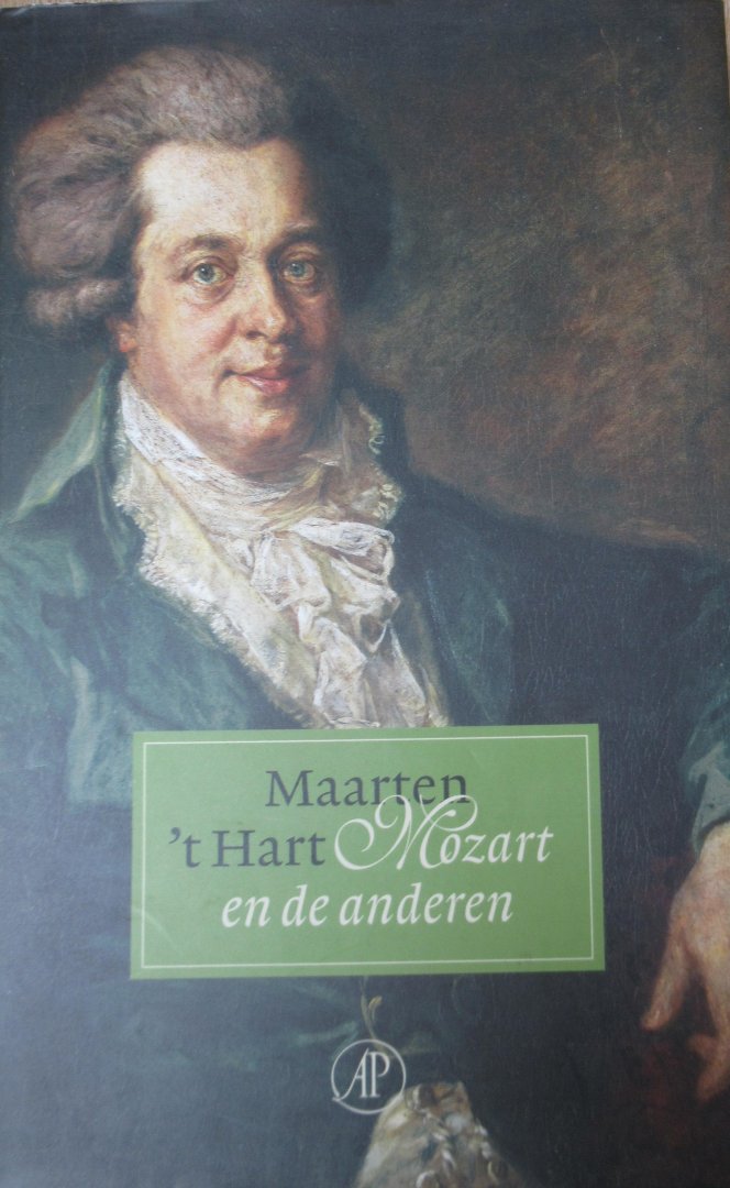 't Hart, Maarten - Mozart en de anderen