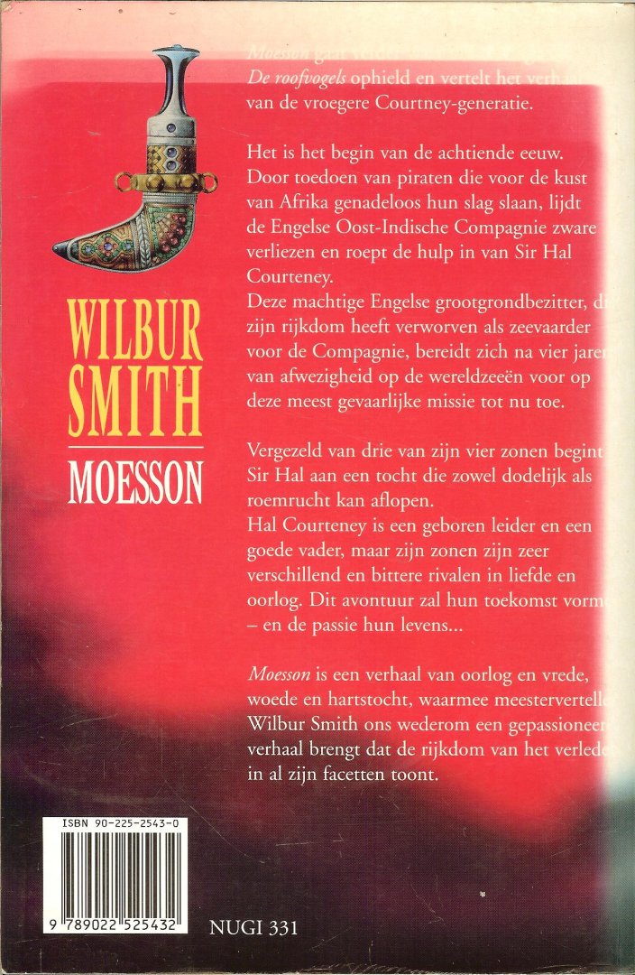 Smith, Wilbur ..  Vertaling Hans Kooijman  Omslagillustraties  Sijd Brak - Moesson