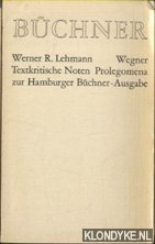 Lehmann, Werner R. - Buchner. Textkritische Noten. Prolegomena zur Hamburger Büchner-Ausgabe.