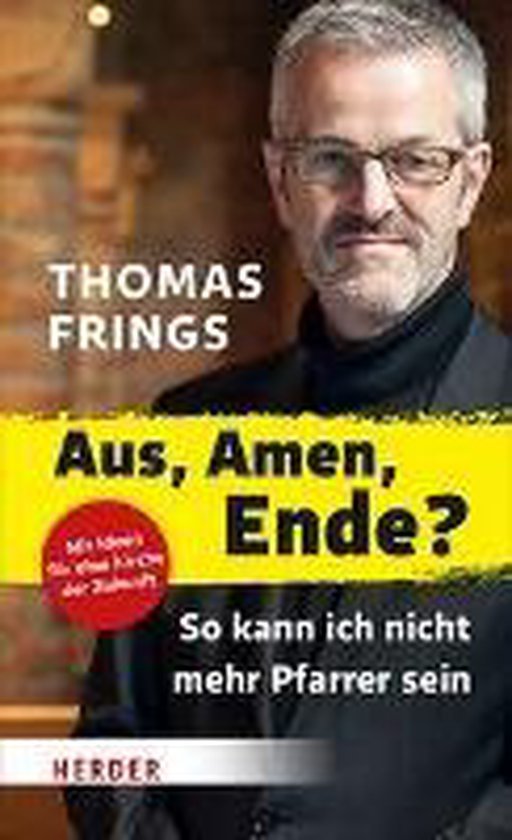 Frings, Thomas - Aus, Amen, Ende?