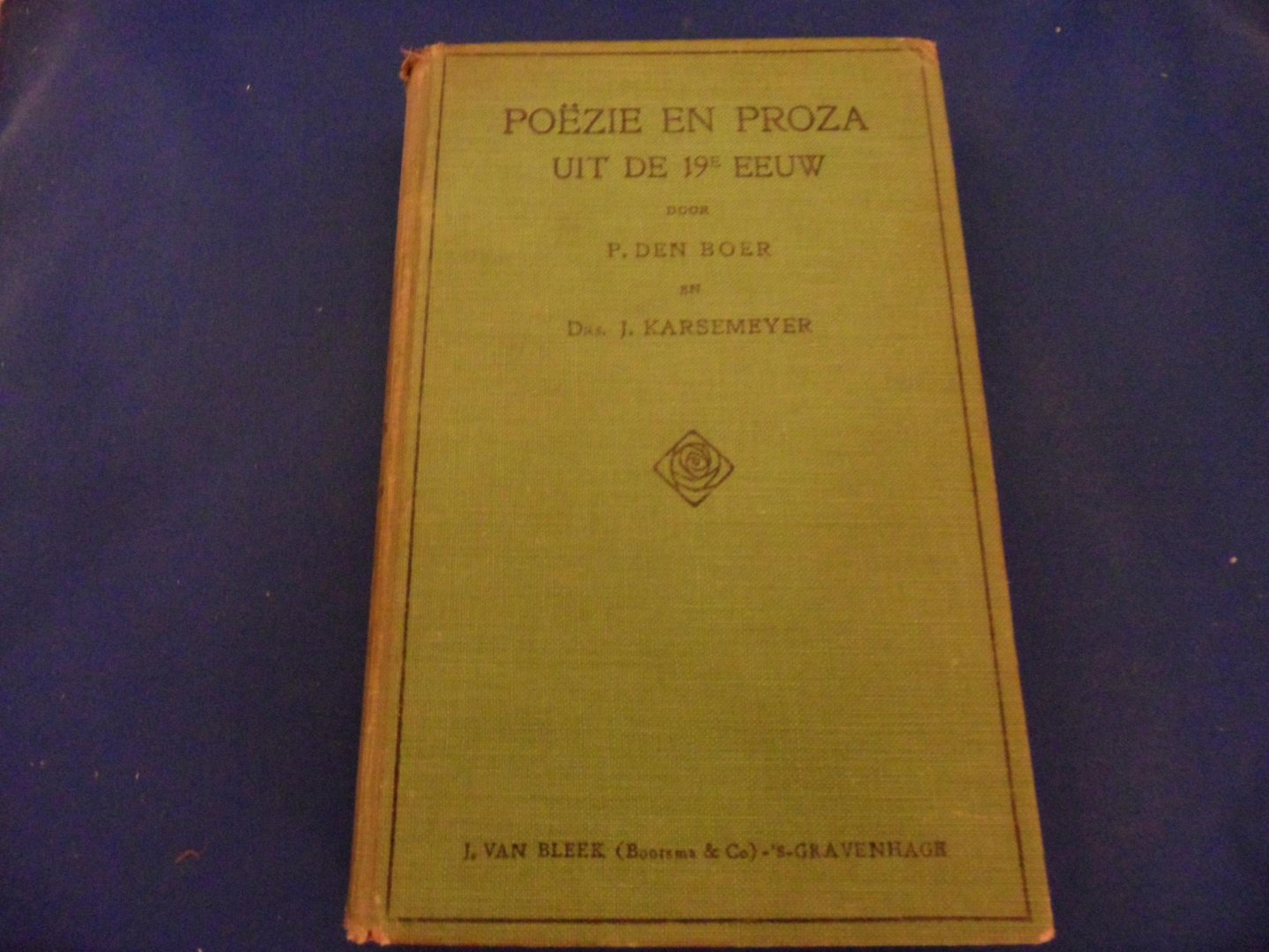 Boer, P. den en Karsemeijer, drs. J. - Poëzie en proza uit de 19e eeuw