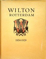 Brusse, M.J. - Wilton Rotterdam 1854-1929 (French edition))