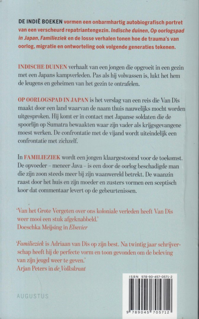 Dis (Bergen aan Zee, 16 December 1946), Adriaan van - De Indie boeken - Familiziek - Indische duinen - Op oorlogspad in Japan - Indie