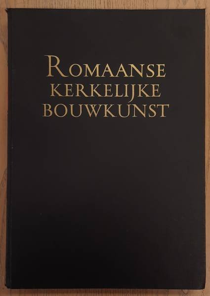 SCHOONHEID VAN ONS LAND. ; OZINGA, M.D. - De Romaanse kerkelijke bouwkunst. Bouwkunst. Deel 4 van de serie <Schoonheid van ons land>