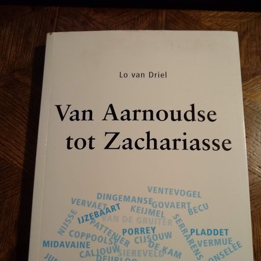 Driel, L. Van - Van Aarnoudse tot Zachariasse : Zeeuwse familienamen / druk 1