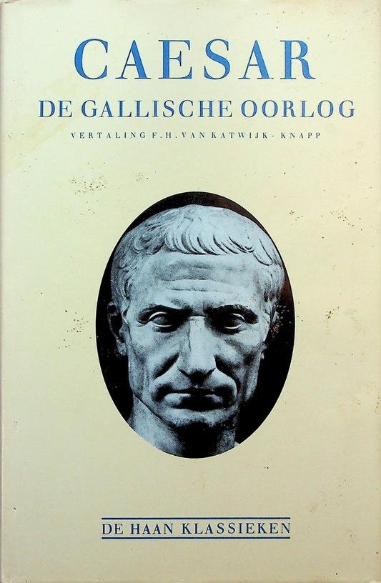 Caesar - De Gallische Oorlog