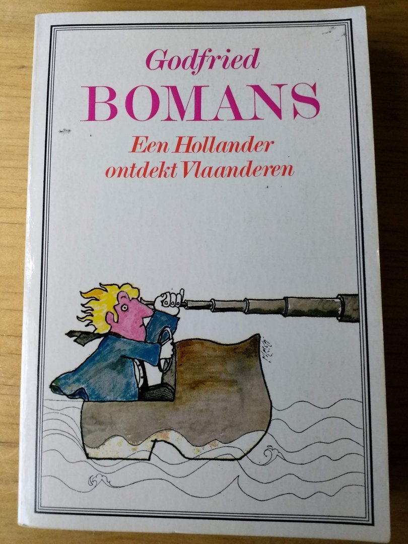 Bomans, Godfried - Een Hollander ontdekt Vlaanderen