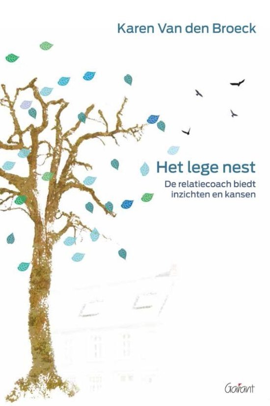 Broeck, Karen Van den - Het lege nest. De relatiecoach biedt inzichten en kansen. / de relatiecoach biedt inzichten en kansen.
