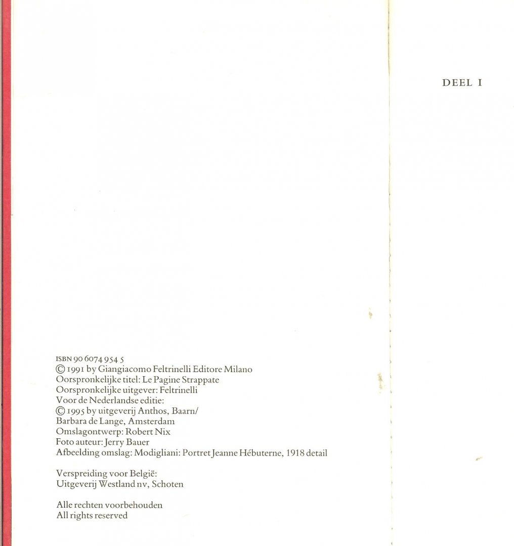 Comencini, Cristina 	Vertaald uit het Italiaans door Barbara de Lange - De ontbrekende Bladzijden  Vader - dochter relatie  Een Jonnge vrouw raakt door een traumatische ervaring in een diepe depressie