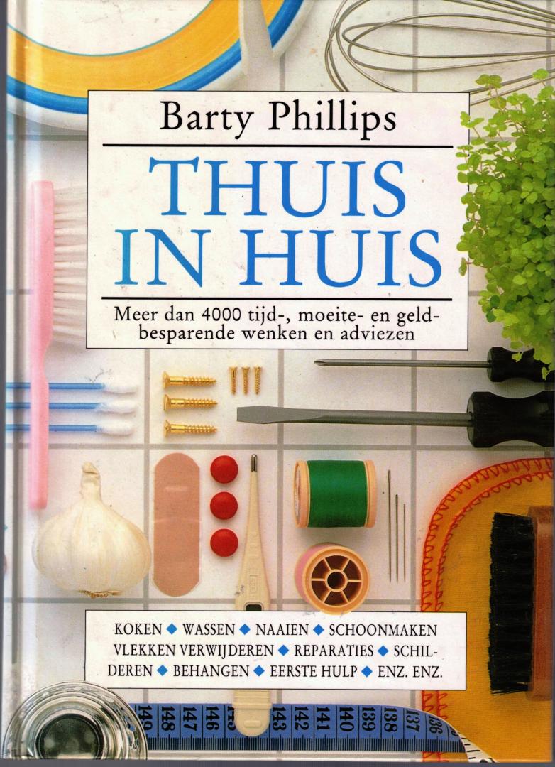Barty Phillips - Thuis in huis