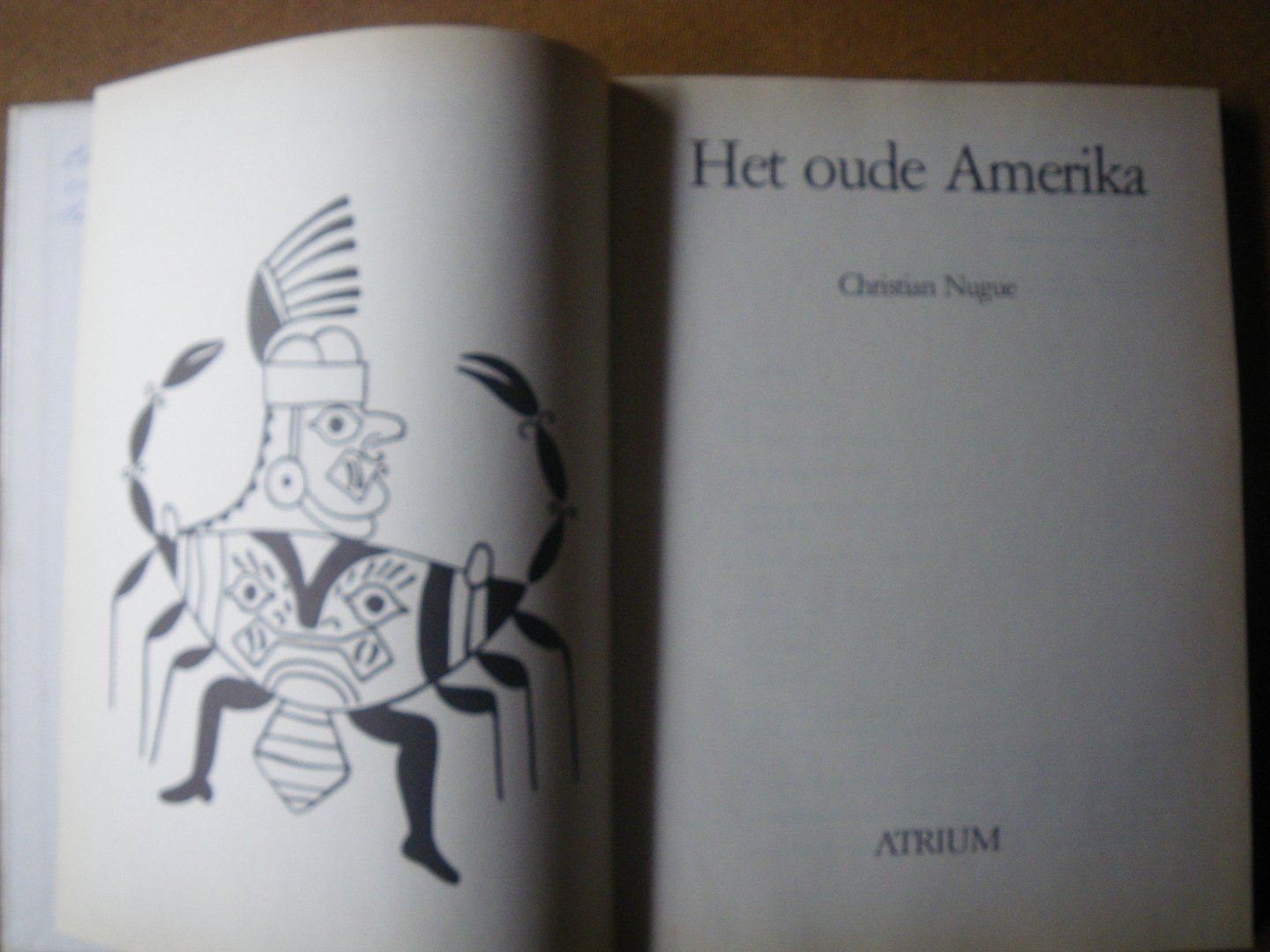 Nugue, Christian - HET OUDE AMERIKA (serie Erfenis van oude culturen)
