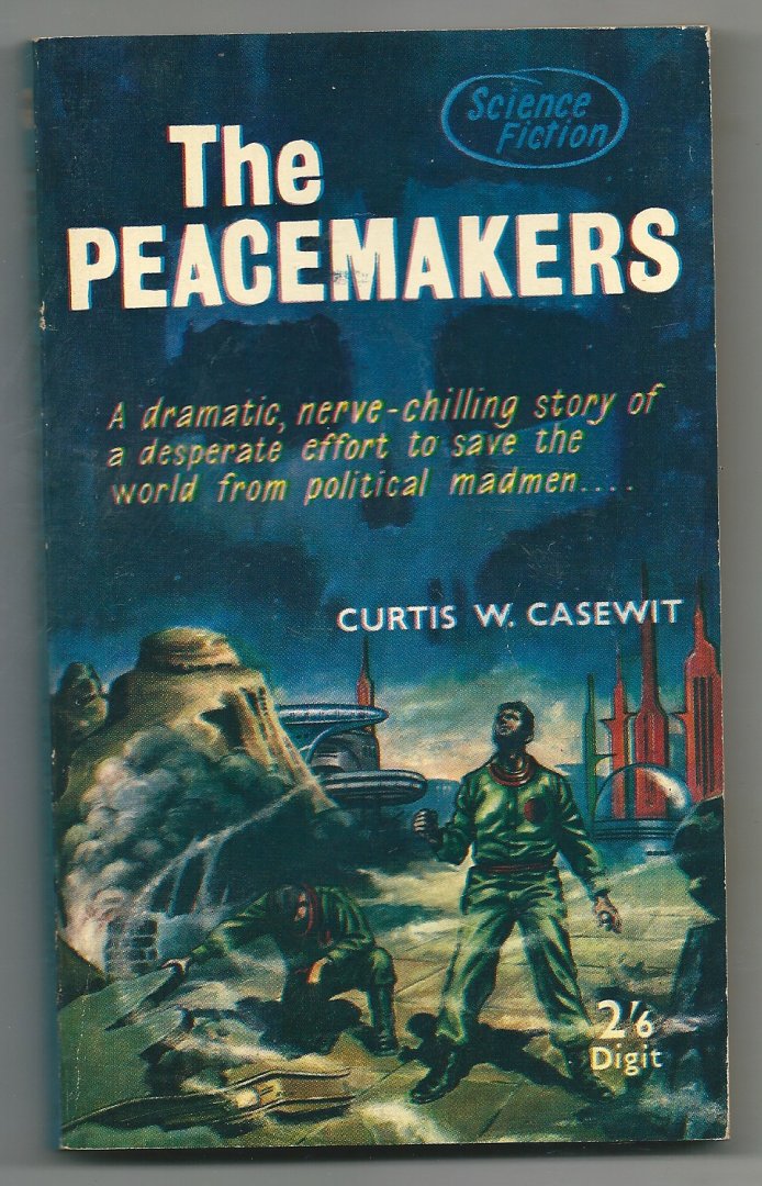 Casewit, Curtis W - The peacemakers