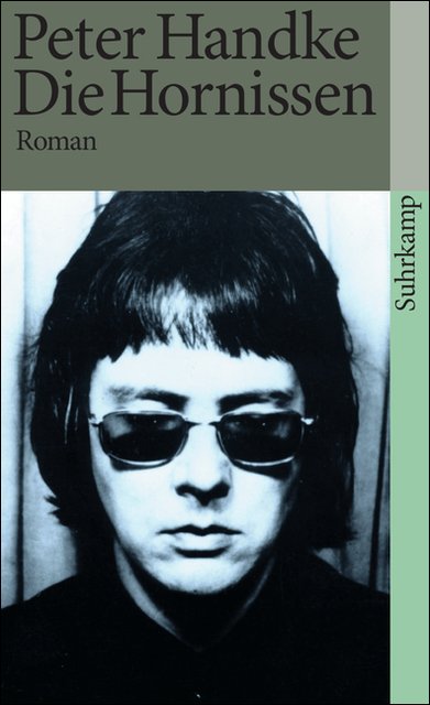 Handke, Peter - Die Hornissen