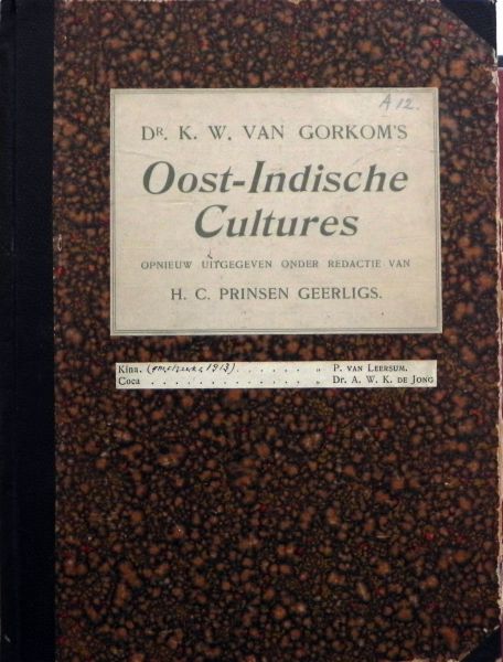 P.van Leersum en A. de Jong. - 0ost indische cultures.Kina en Coca