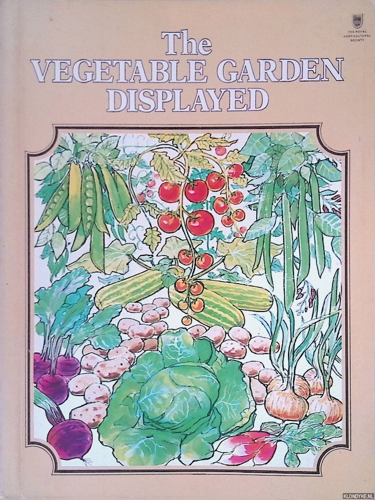 The Royal Horticultural Society - The Vegetable Garden Displayed