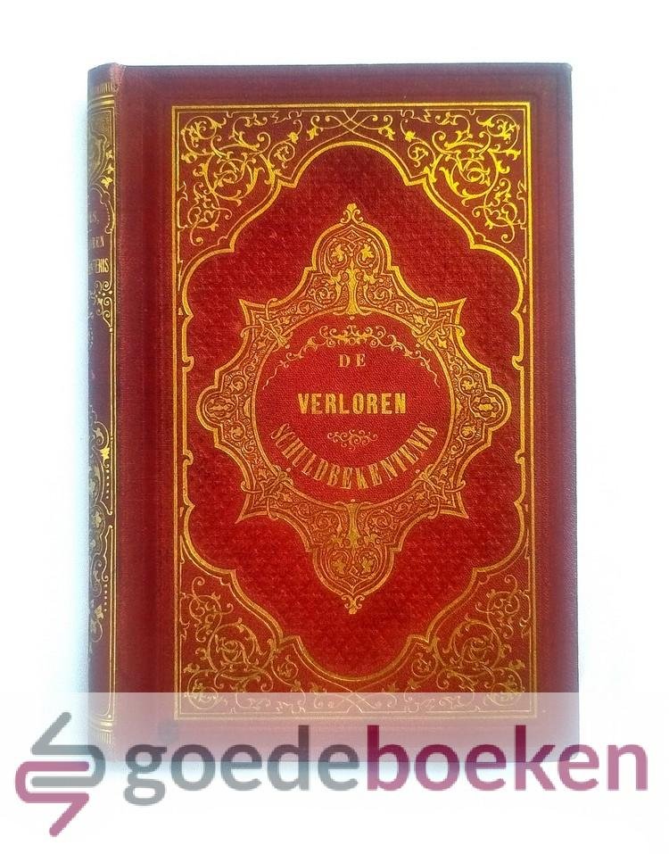 Gerdes, E. - De verloren Schuldbekentenis --- Een verhaal voor jonge lieden