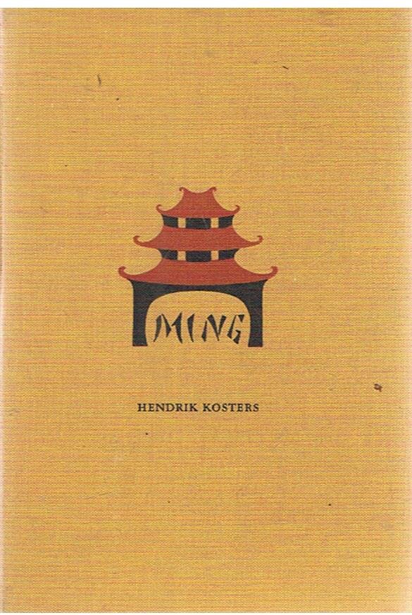 Kosters, Hendrik - Ming - een roman over China