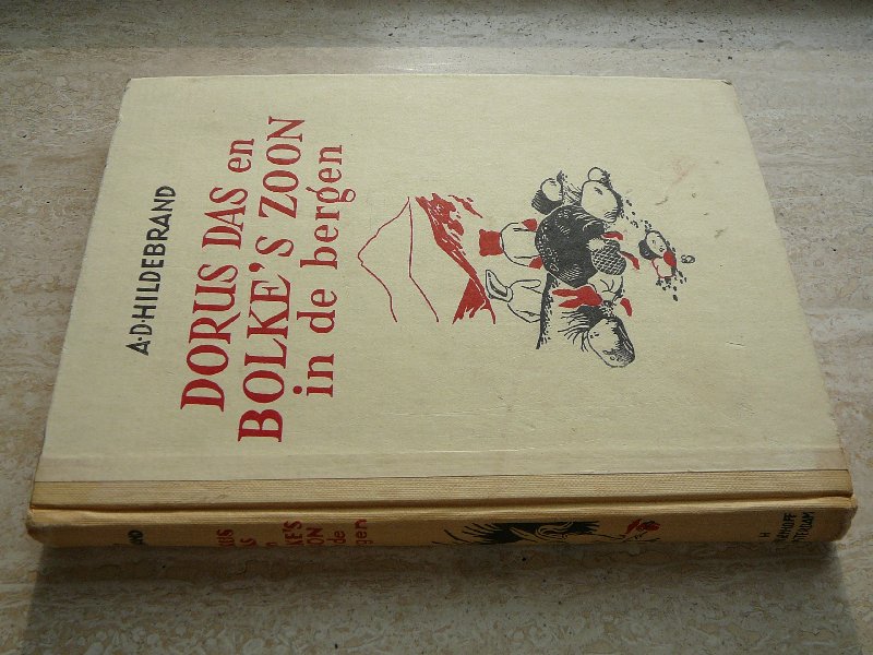 Hildebrand,A.D. - DORUS DAS EN BOLKE'S ZOON IN DE BERGEN.Het achtste Bolke-Boek.