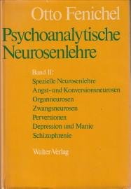 FENICHEL, OTTO - Psychoanalytische Neurosenlehre. Band II