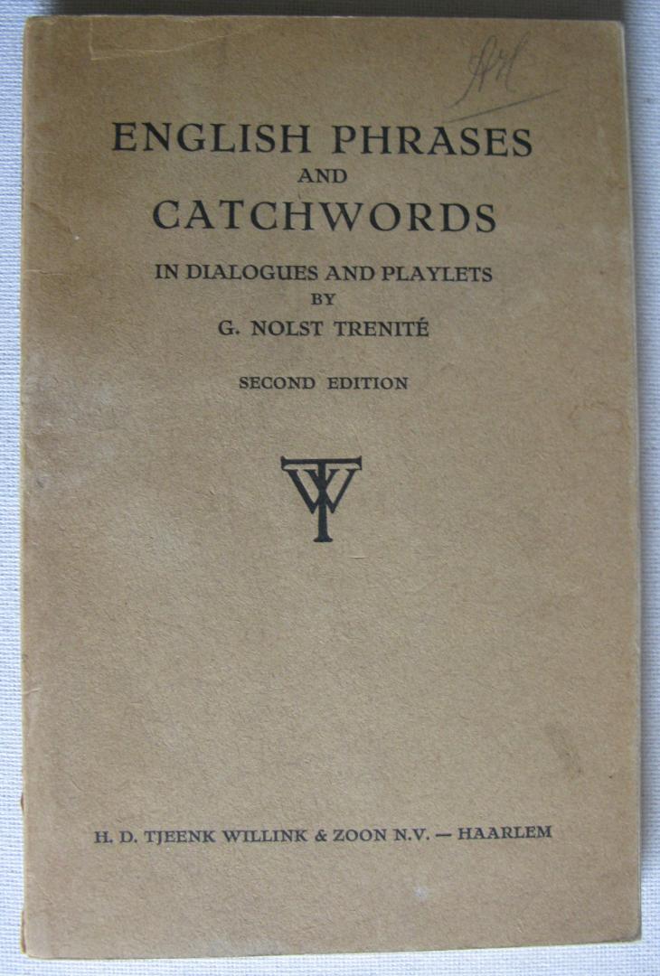 Nolst Trenité, G. - English Phrases and Catchwords in dialogues and playlets
