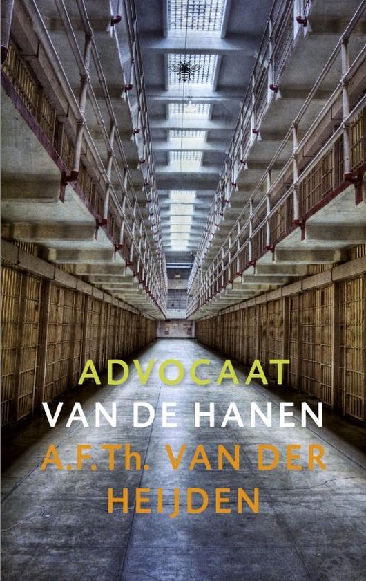 Heijden, A.F.Th. van der - Advocaat van de hanen