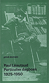 Léautaud, Paul. - Particulier dagboek 1925 - 1950