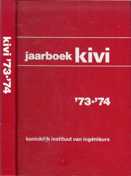 Koninklijk Instituut van Ingenieurs en van Baccalaurei - Jaarboek Kivi 1973 - 1974
