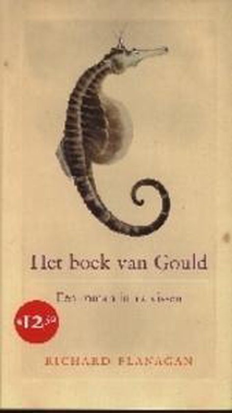 Richard Flanagan - Het Boek Van Gould