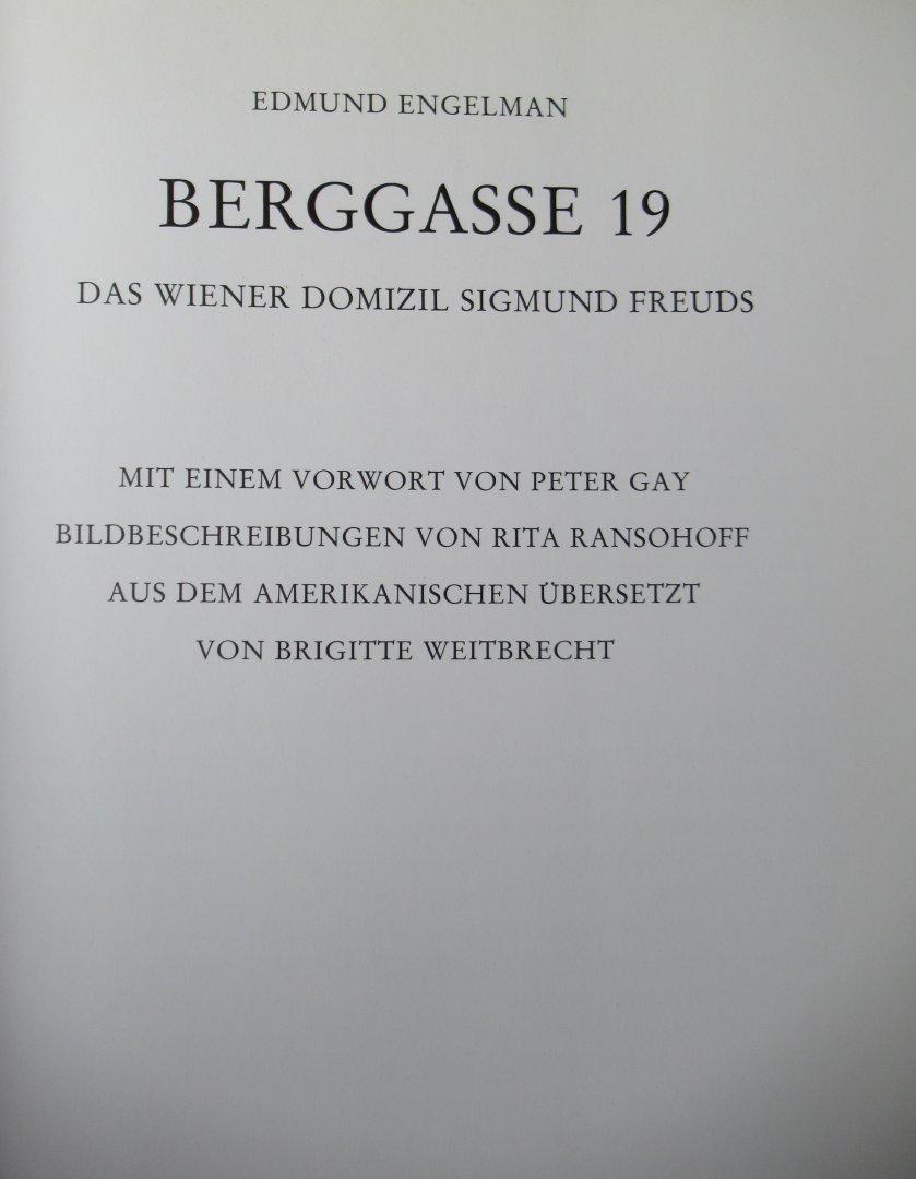 Engelman Edmund - Berggasse 19. Das Wiener Domizil Sigmund Freuds