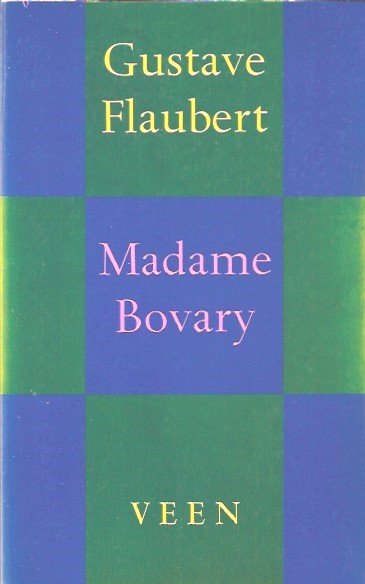 FLAUBERT Gustave - Madame Bovary, Provinciaalse zeden en gewoonten.