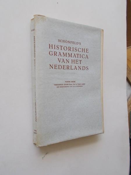 SCHONFELD, M., - Schonfeld's historische grammatica van het Nederlands. Klankleer, vormleer en woordvorming.