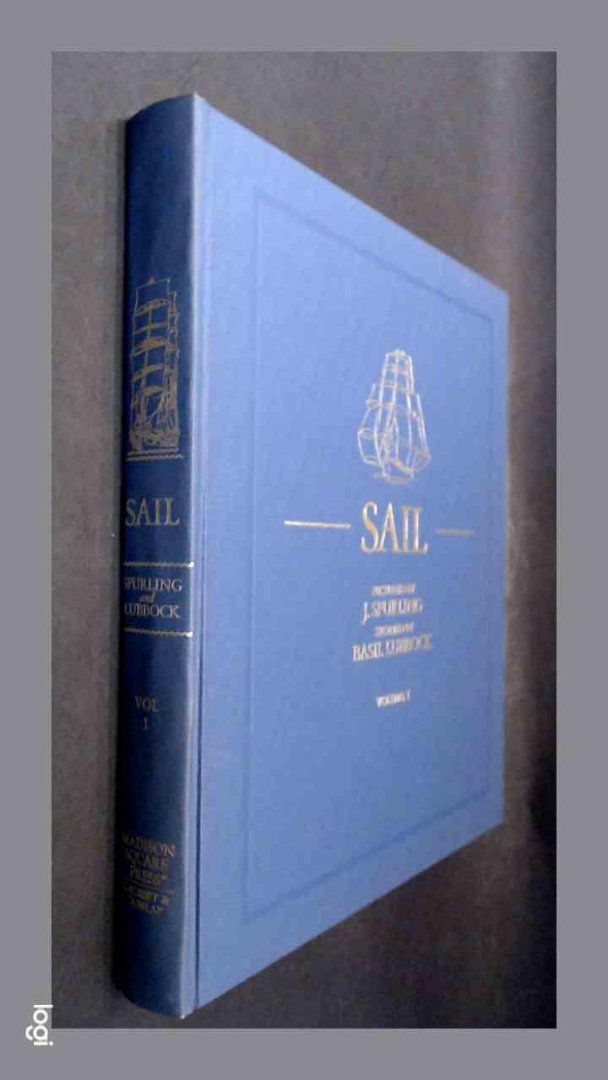 Lubbock, Basil - J. Spurling - Sail - The romance of the Clipper ships