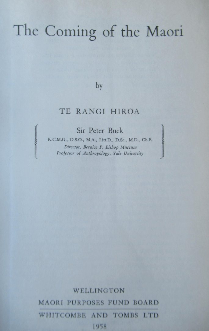 Te Rangi Hiroa - Buck, Peter - The coming of the Maori