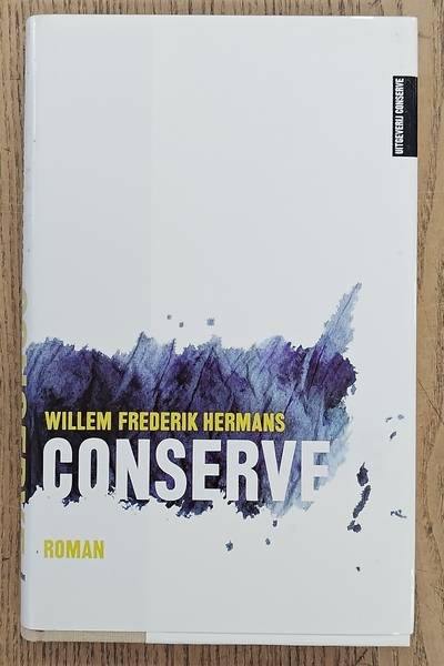 HERMANS, WILLEM FREDERIK. - Conserve.