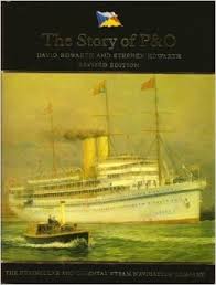 david howarth - the story of P&O the peninsular and oriental steam navigation company
