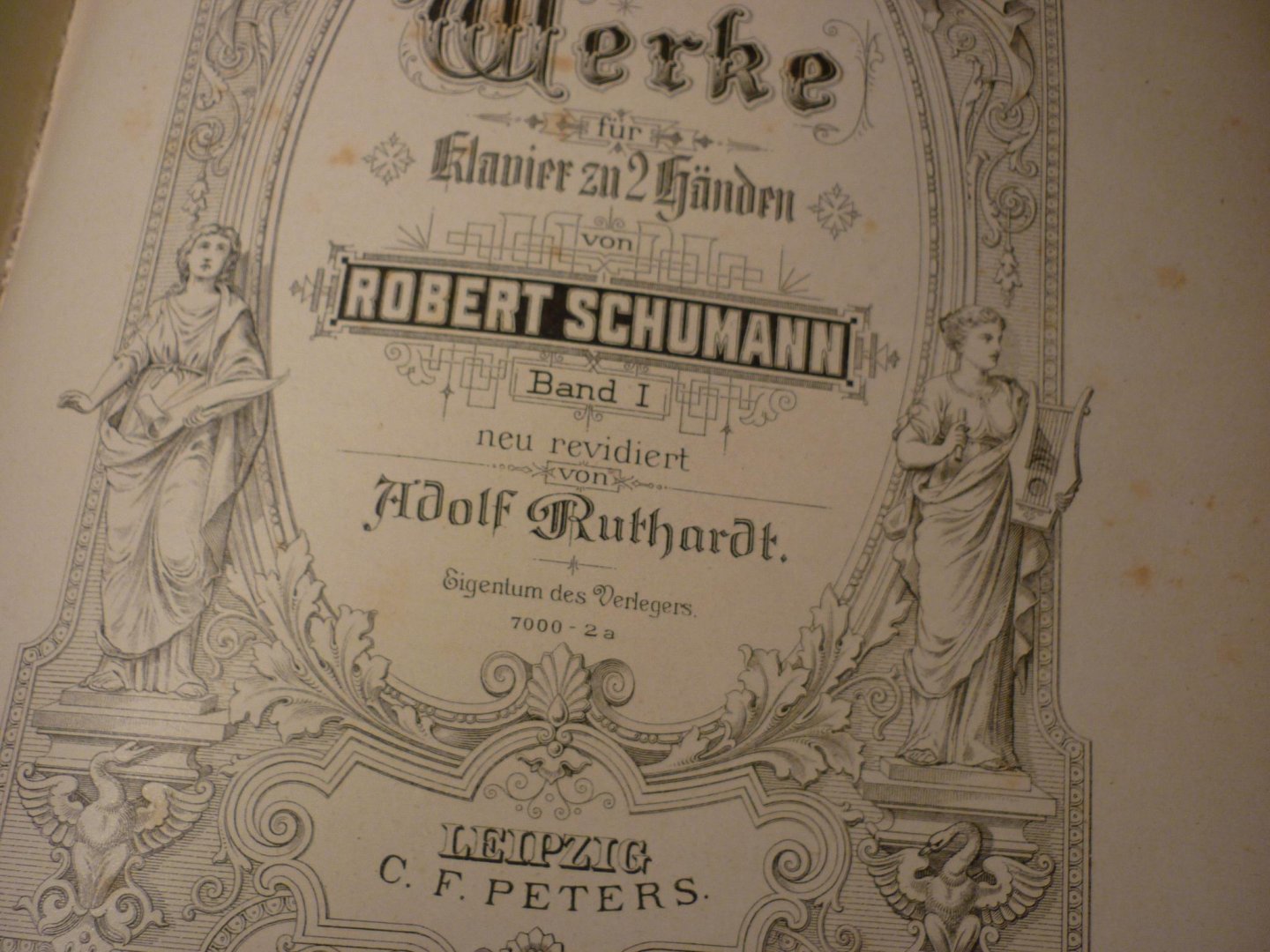 Schumann; Robert (1810-1856) - WERKE fur Pianoforte solo - Band I; revidiert von Adolf Ruthardt