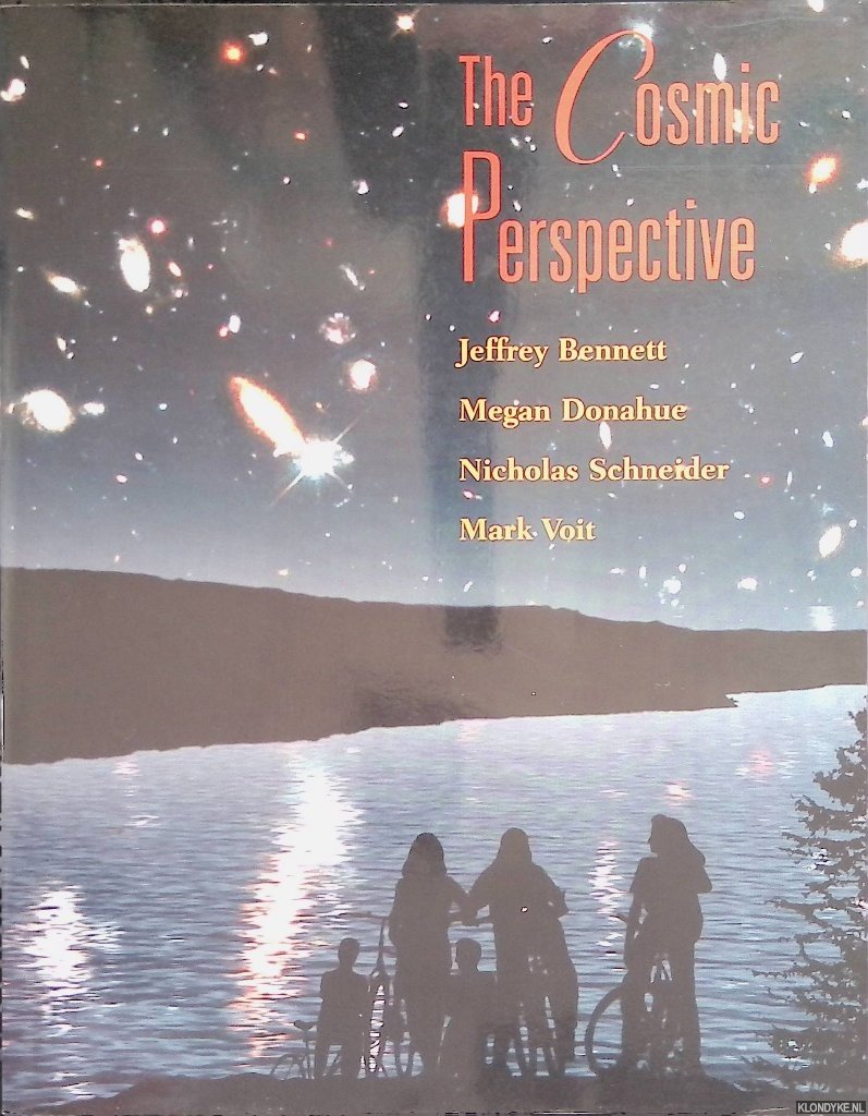 Benett, Jeffrey & Megan Donahue & Nicholas Schneider & Mark Voit - The Cosmic Perspective